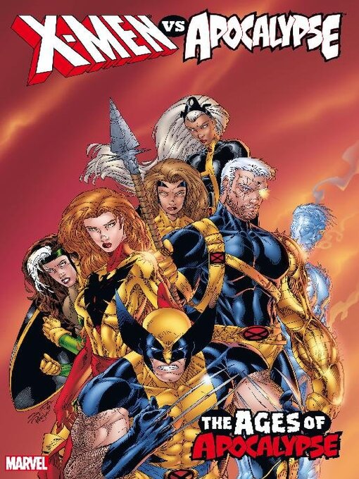 Title details for X-Men Vs. Apocalypse, Volume 2 by Terry Kavanagh - Available